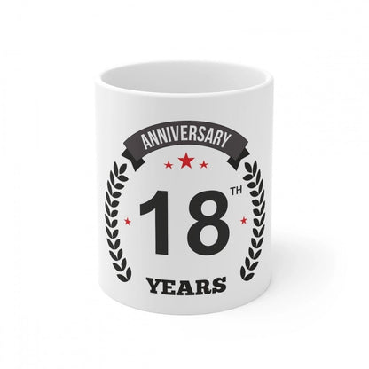 Generic Ceramic 18th Anniversary Printed Coffee Mug (Color: White, Capacity:330ml) - Aura Living Gear