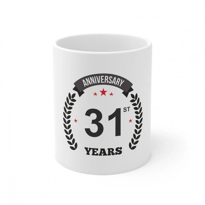 Generic Ceramic 31st Anniversary Printed Coffee Mug (Color: White, Capacity:330ml) - Aura Living Gear